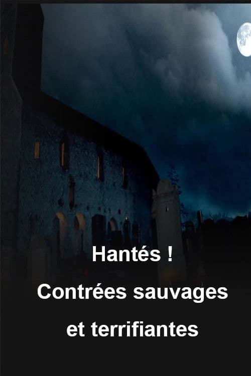 Hantés ! - La bête du Gévaudan