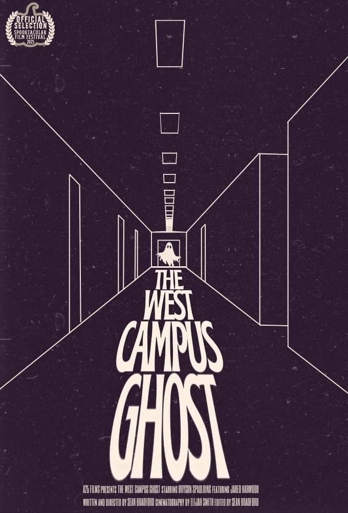 The West Campus Ghost