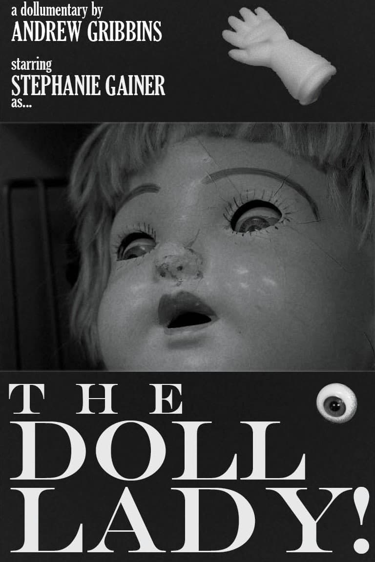 The Doll Lady!