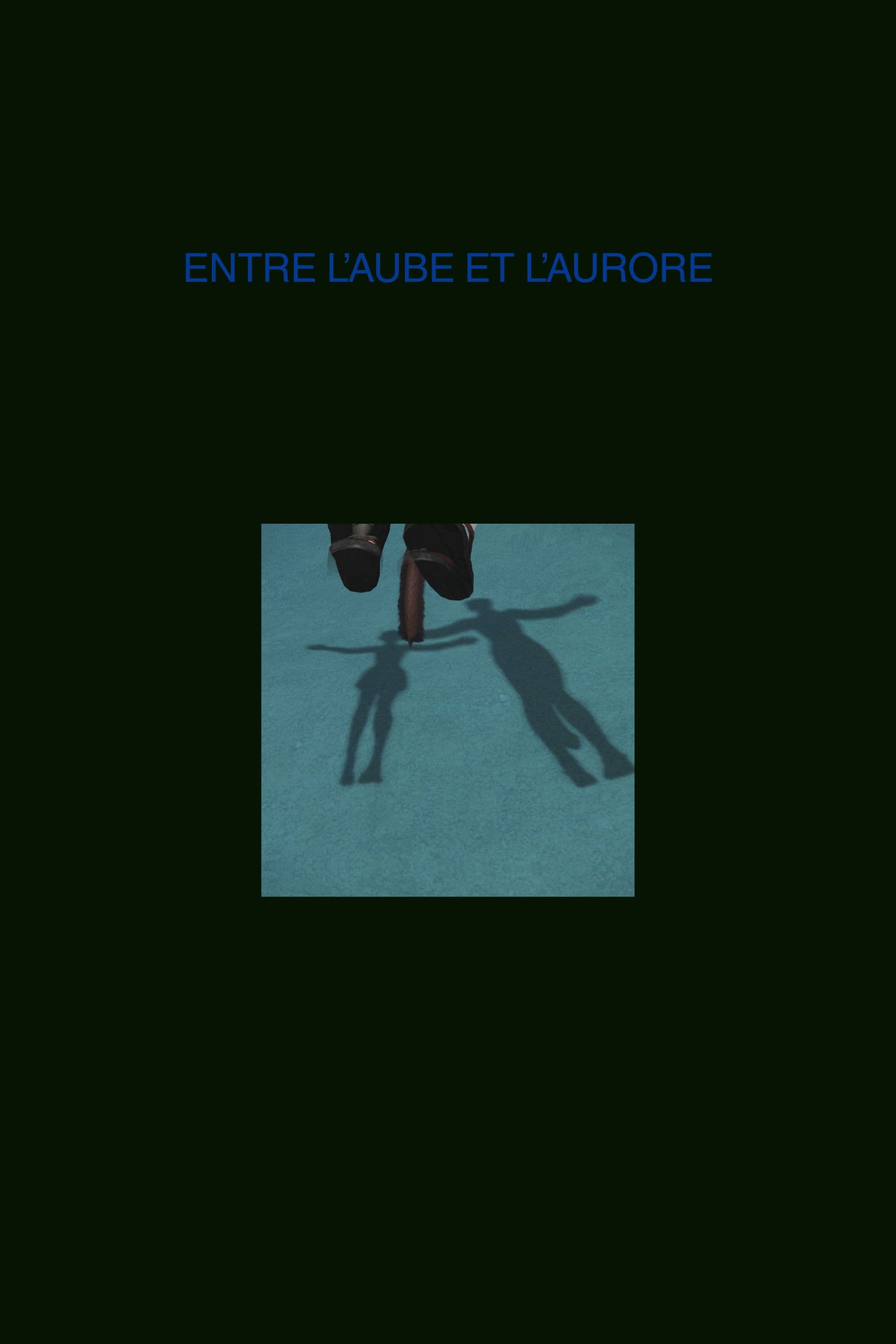 Entre l'Aube et l'Aurore