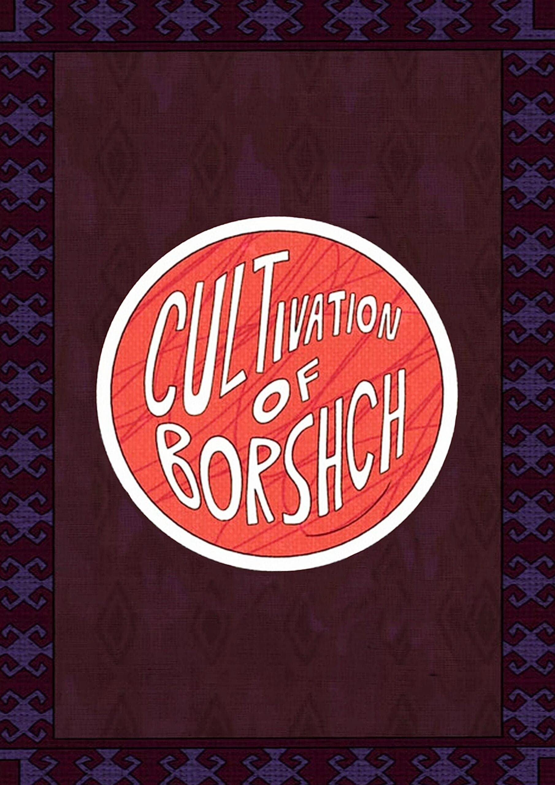 Cultivation of Borshch
