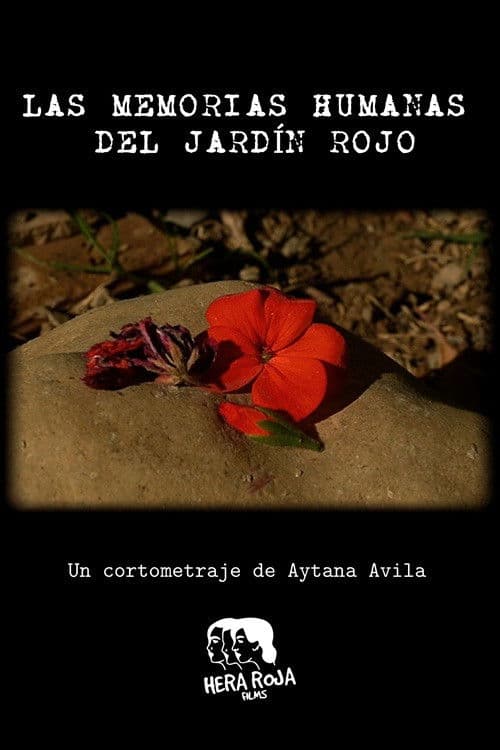 Las memorias humanas del jardín rojo