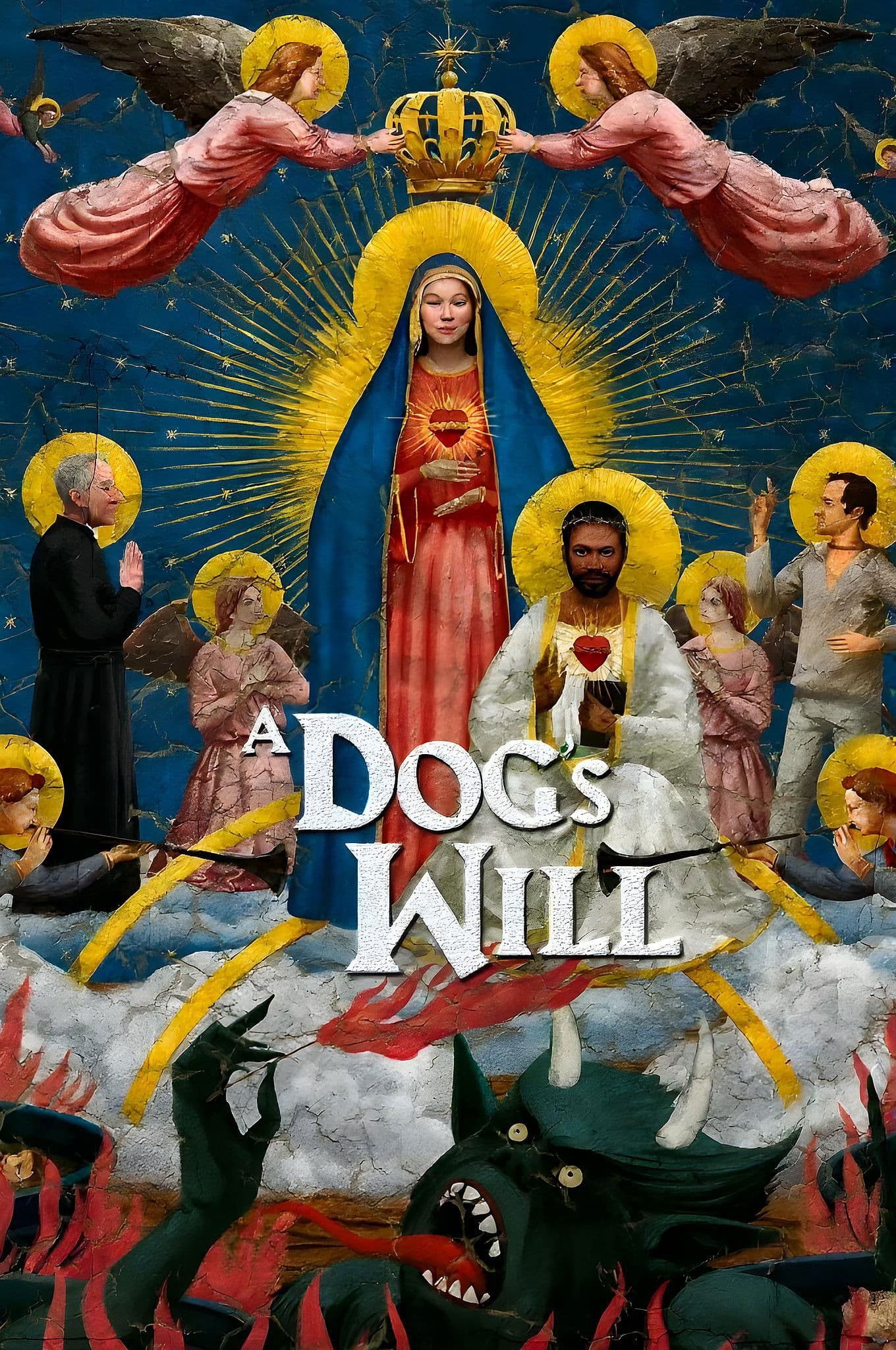 A Dog's Will
