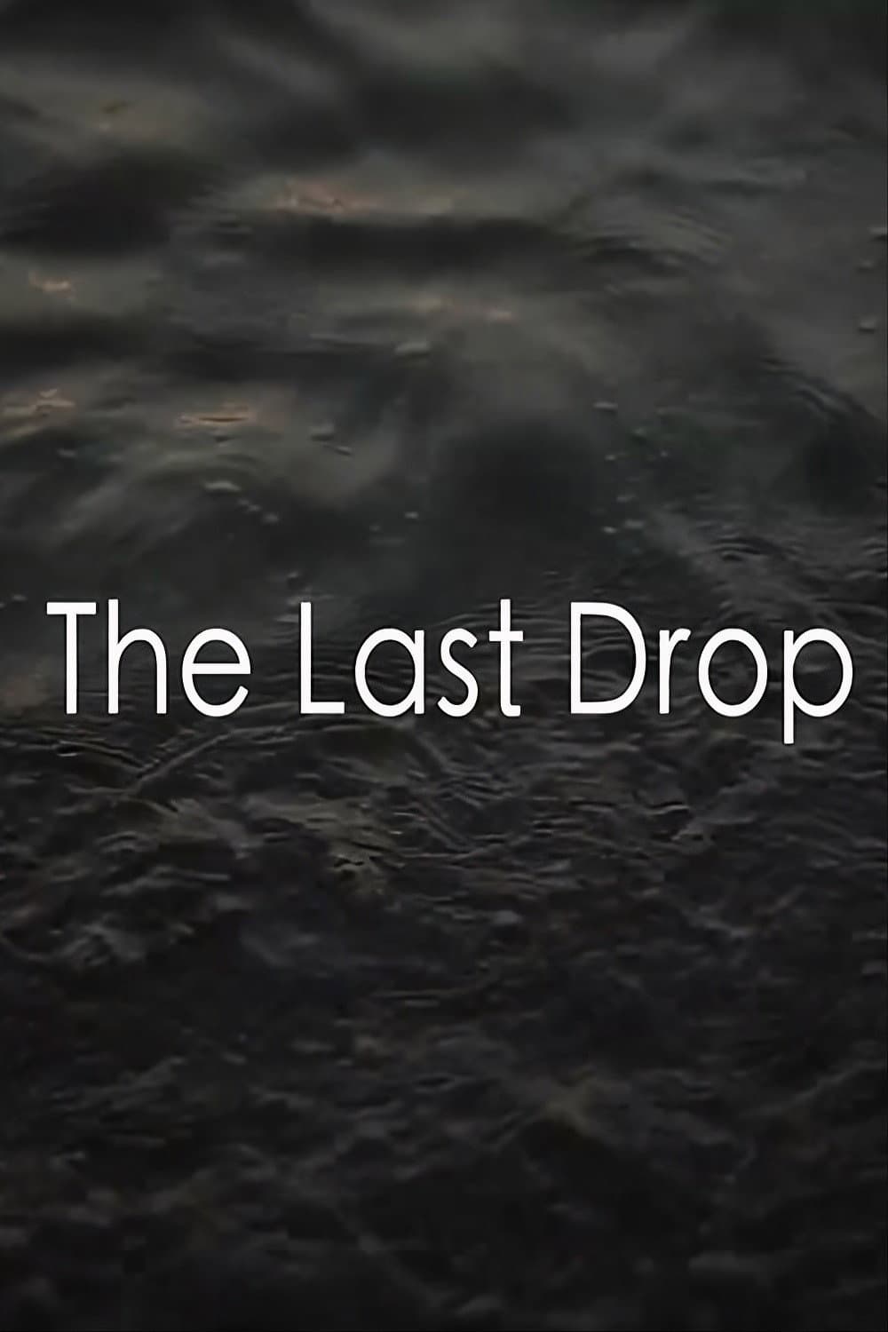 The Last Drop