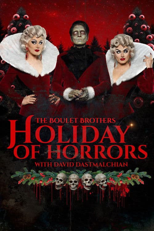 The Boulet Brothers' Holiday of Horrors
