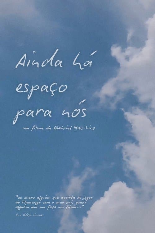 Ainda há espaço para nós