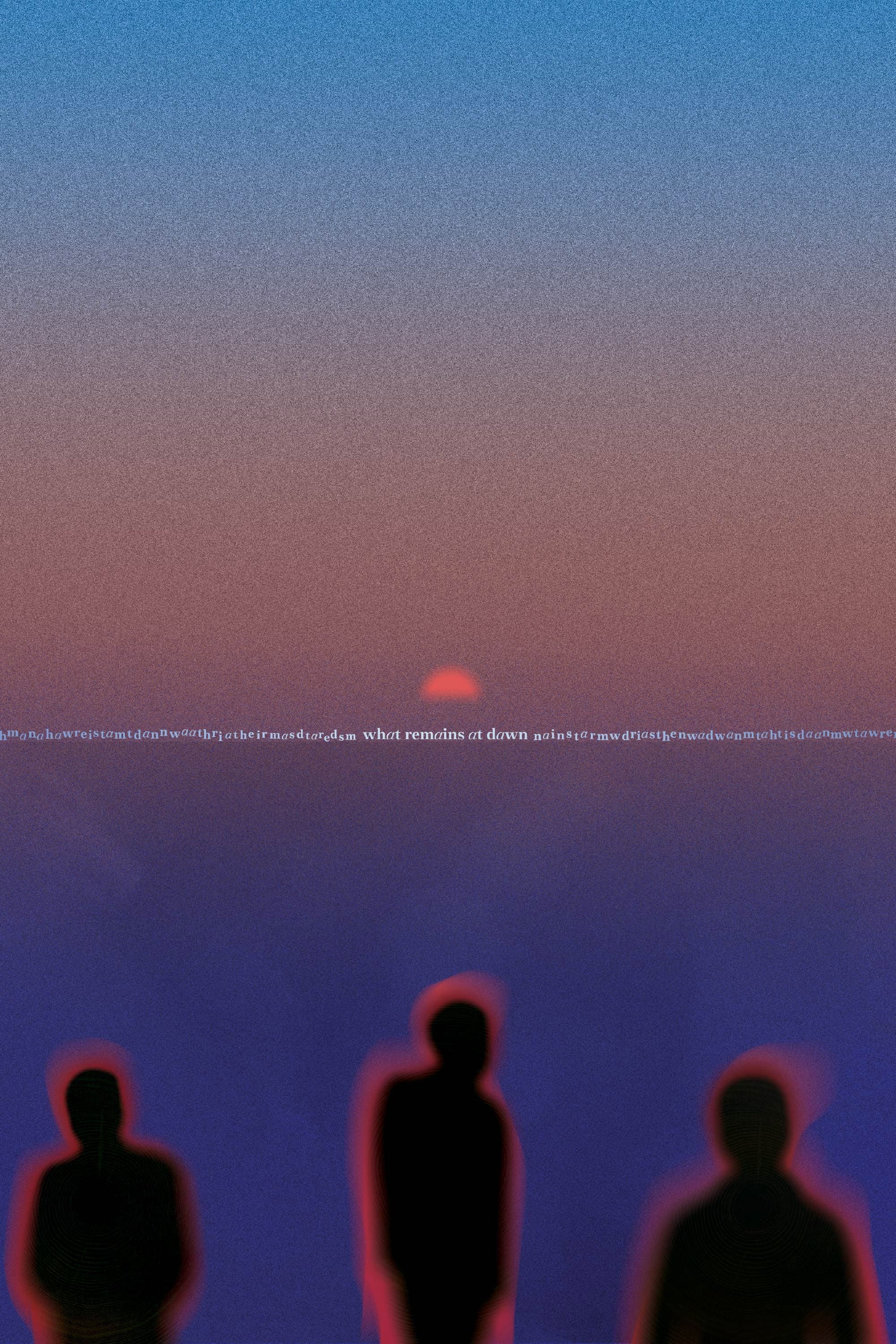 What Remains at Dawn